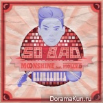 MOONSHINE – So Bad