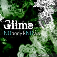 Gilme - NObody kNOws