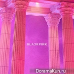 BLACKPINK – AS IF IT’S YOUR LAST