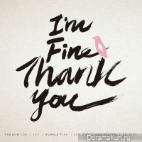 Polaris (Kim Bum Soo, Ivy, Rumble Fish,Sun Woo, Han Hee Jun & SoJung) – I’m Fine Thank You