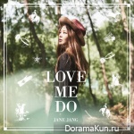 Jang Jane – Love Me Do