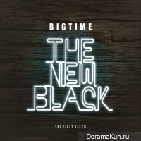 Big Time – The New Black