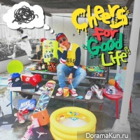 Song Rapper - Cheers For Good Life