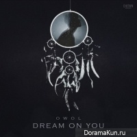 Owol – Dream On You
