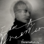 Park Hyo Shin – I am A Dreamer