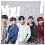 B1A4 – You and I