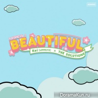 Kei, THE SOLUTIONS – BEAUTIFUL