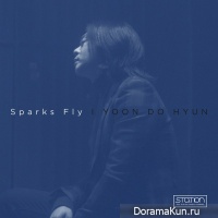 Yoon Do Hyun – Sparks Fly