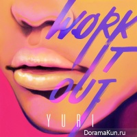 Yuri – Work It Out