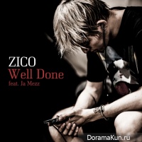 Zico (Block B) - Well Done