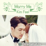 Kim Feel – Marry Me