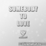 A.cian – Somebody To Love
