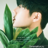 Kim Kyu Jong (SS501) - Play in Nature Part.1 Spring