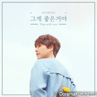 KYUHYUN (SUPER JUNIOR) – TIME WITH YOU