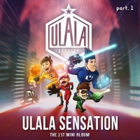Ulala Session – ULALA SENSATION Part 1