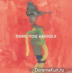 Ogre you asshole