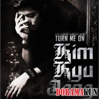 Kim Kyu Joong - Turn Me One