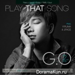 G.O – Play That Song