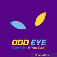 ODD EYE – Catch Me If You Can