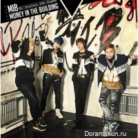 M.I.B – Money In The Building