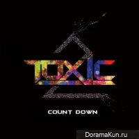 TOXIC – Count Down