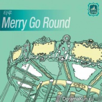 Taru – Merry Go Round