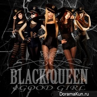 Black Queen – Good Girl